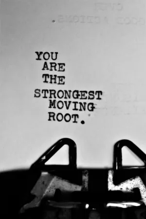 You Are The Strongest Moving Root